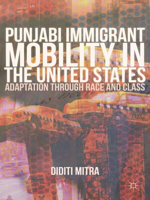 cover image of Punjabi Immigrant Mobility In the United States